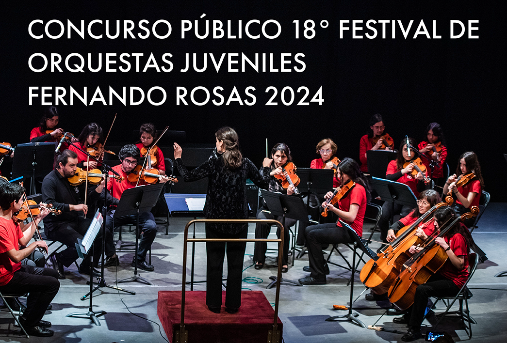 Concurso Público 18° Festival de Orquestas Juveniles Fernando Rosas 2024